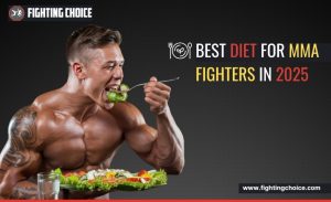 Best Diet for MMA Fighters in 2025