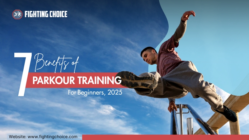 7 Benefits of Parkour Training for Beginners, 2025