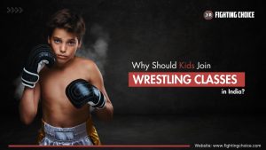 Why Should Kids Join Wrestling Classes in India?