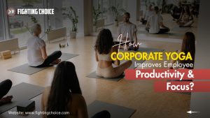 How Corporate Yoga Improves Employee Productivity & Focus?