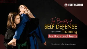 Top Benefits of Self Defense Training for Kids and Teens