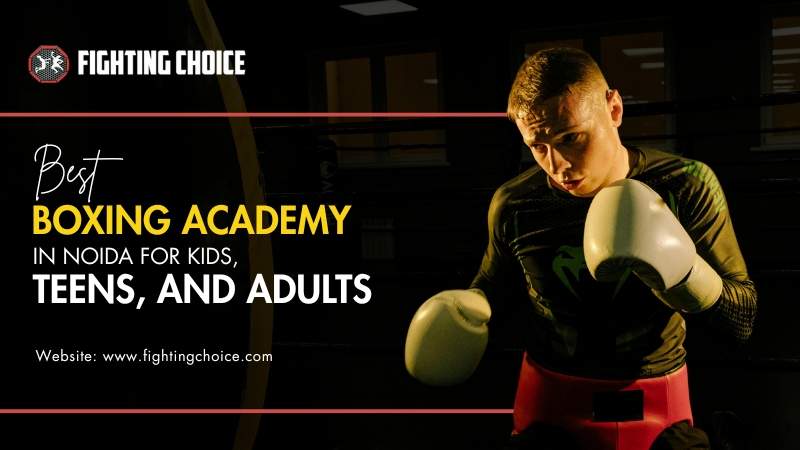 Best Boxing Academy in Noida for Kids, Teens, and Adults