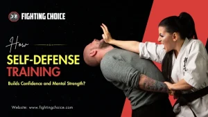 How Self-Defense Training Builds Confidence and Mental Strength