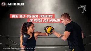 Best Self-Defense Training in Noida for Women in 2025