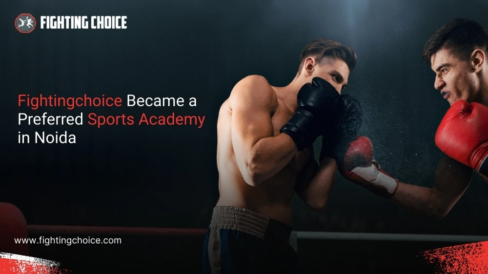 Fightingchoice Became a Preferred Sports Academy in Noida